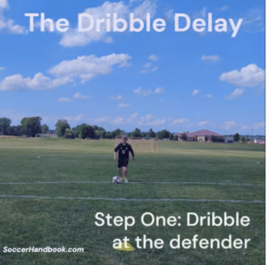 dribble delay soccer skill